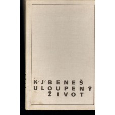 K. J. Beneš - Uloupený život