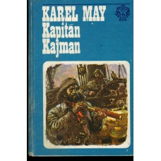Karel May - Kapitán Kajman
