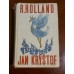 R. Rolland - Jan Kryštof - I. a II. díl