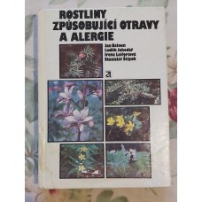 kolektiv autorů - Rostliny způsobující otravy a alergie