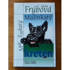 Zdena Frýbová - Malinkatý kretén