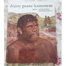 Josef Kleibl, Zdeněk Burian - Dějiny psané kamenem