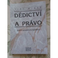 Jiří Mikeš - Dědictví a právo