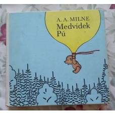 A. A. Milne - Medvídek PÚ