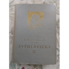 E. Krásnohorská - Svéhlavička