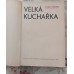 Vilém Vrabec - Velká kuchařka