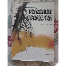 Julius Komárek - Prázdniny v pralesích