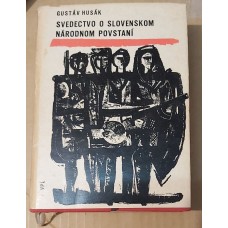 Gustáv Husák - Svedectvo o Slovenskom národnom povstaní