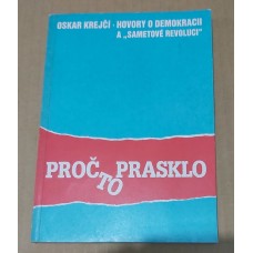 Oskar Krejčí - Proč to prasklo