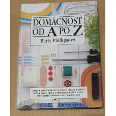 Barty Phillipsová - Domácnost od a po z