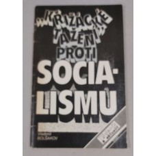 Vladimír Bolšakov - Křižácké tažení proti socialismu