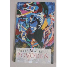 Josef Moník - Povodeň