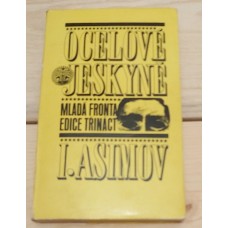 I. Asimov - Ocelové jeskyně