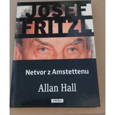 Allan Hall - Netvor z Amstettenu