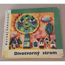 Korněj Čukovskij - Divotvorný strom