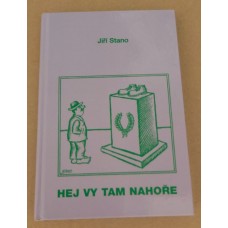 Jiří Stano - Hej vy tam nahoře