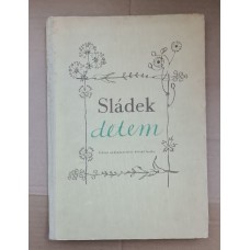 Josef Václav Sládek - Sládek dětem