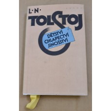 L. N. Tolstoj - Dětství, chlapectví, jinošství