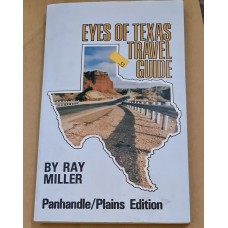 R. Miller -  Eyes of Texas Travel Guide