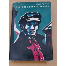 Ivan Popov - Na sklonku noci