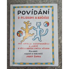 Josef Čapek - Povídání o pejskovi a kočičce