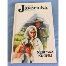 Vlasta Javořická - Nebeská krůpěj