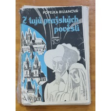 Popelka Bilianová - Z tajů pražských pověstí