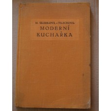 M.Úlehlová, Tilschová - Moderní kuchařka