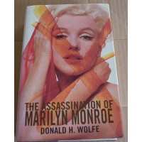 Donald H. Wolfe - The assassination of Marilyn Monroe