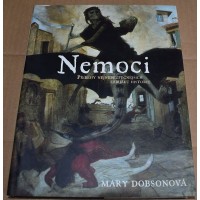 Mary Dobsonová - Nemoci, příběhy nejnebezpečnějších zabijáků historie