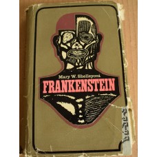 Mary W. Shelleyová - Frankenstein