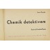 Ivan Čajda - Chemik detektivem