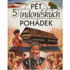 Marie Rivai - Pět indonéských pohádek