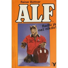 Rainer Büttner - Alf,  radši já než nikdo