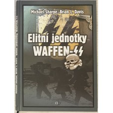Michael Sharpe, Brian L. Davis - Elitní jednotky WAFFEN-SS