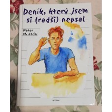 Peter M. Jolin - Deník, který jsem si /radši/ nepsal