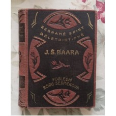 J. Š. Baar - Poslední rodu Sedmerova