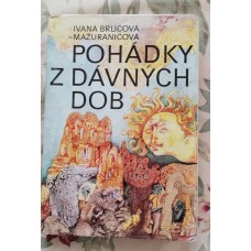 I. Brlicová-Mažuranicová - Pohádky z dávných dob