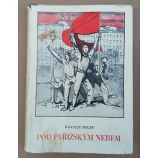 Krastju Belev - Pod Pařížským nebem