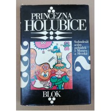 kolektiv autorů - Princezna Holubice