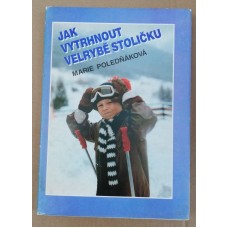 Marie Poledňáková - Jak vytrhnout velrybě stoličku
