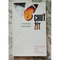 František Skorunka - Chuť žít