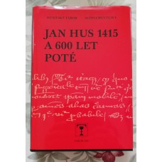 Jakub Smrčka, Zdeněk Vybíral - Jan Hus 1415 a 600 let poté