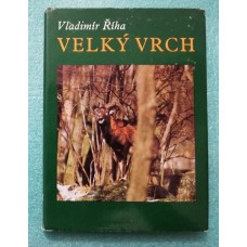 Vladimír Říha - Velký vrch