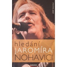 Josef Rauvolf - Hledání Jaromíra Nohavici