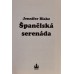 Jennifer Blake - Španělská serenáda