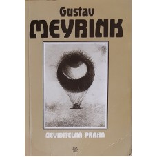 Gustav Meyrink - Neviditelná Praha