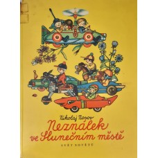 Nikolaj Nikolajevič Nosov - Neználek ve Slunečním městě