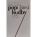 Josef Kotek - Dějiny české populární hudby a zpěvu /1918-1968/