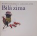 Milena Lukešová - Bílá zima